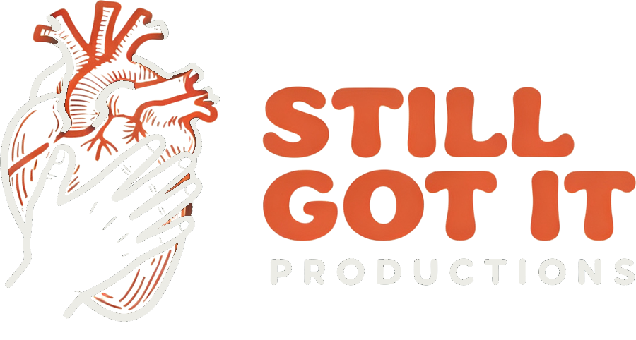 Still Got It Productions