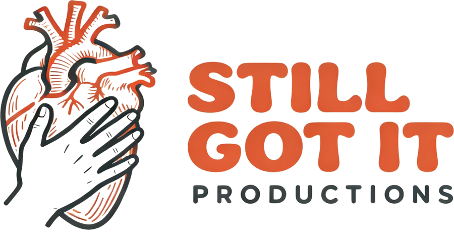 Still Got It Productions